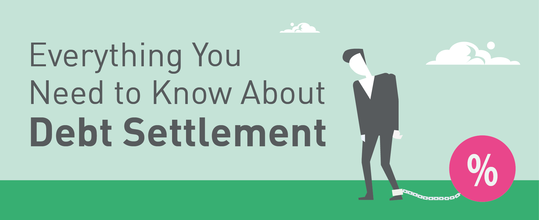 Everything You Need to Know About Debt Settlement